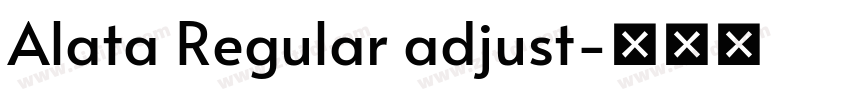 Alata Regular adjust字体转换 Alata Regular adjust字体转换